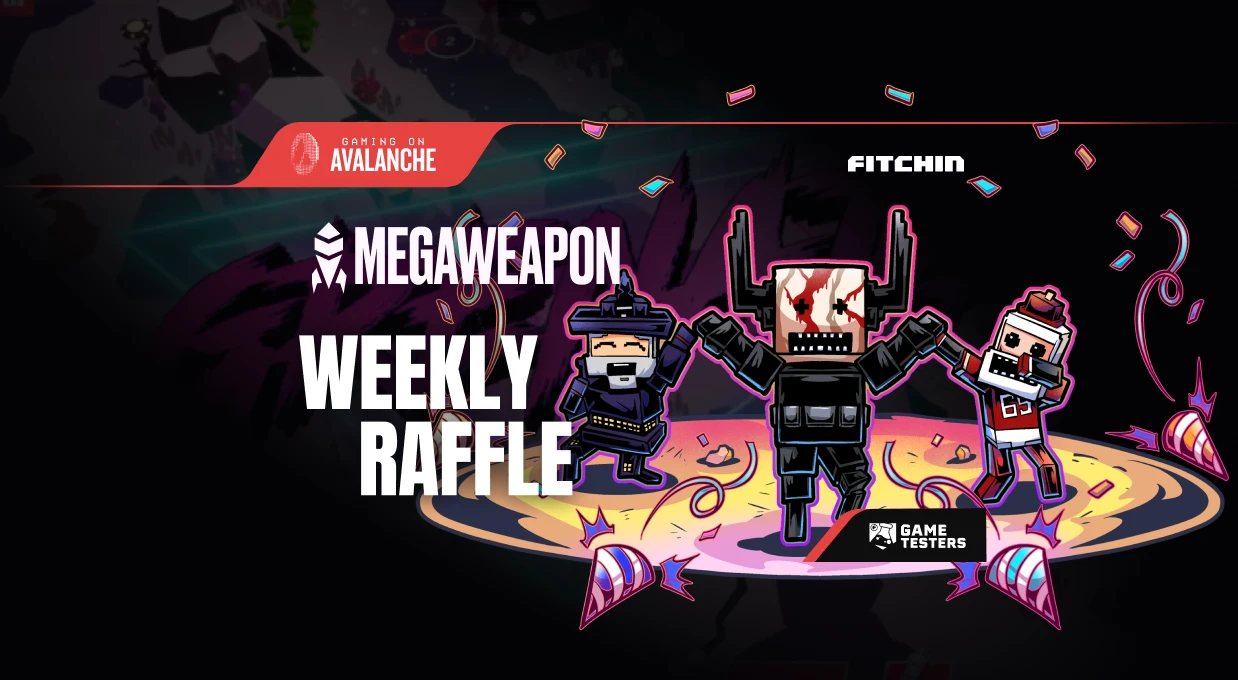 WEEKLY RAFFLE: MEGAWEAPON banner