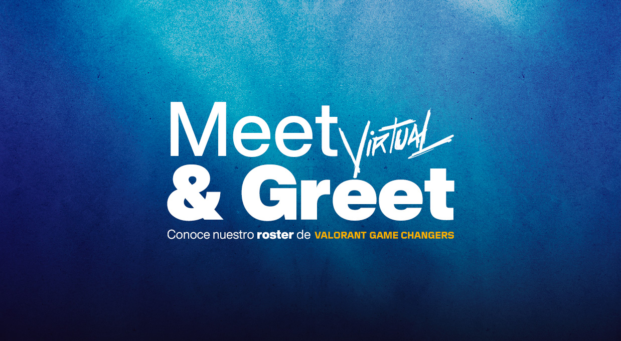 MEET AND GREET: VCT GAME CHANGERS